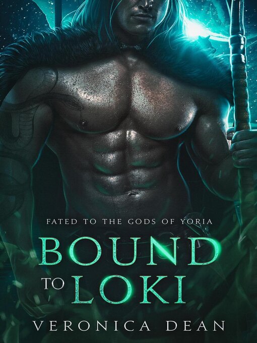 Title details for Bound to Loki by Veronica Dean - Available